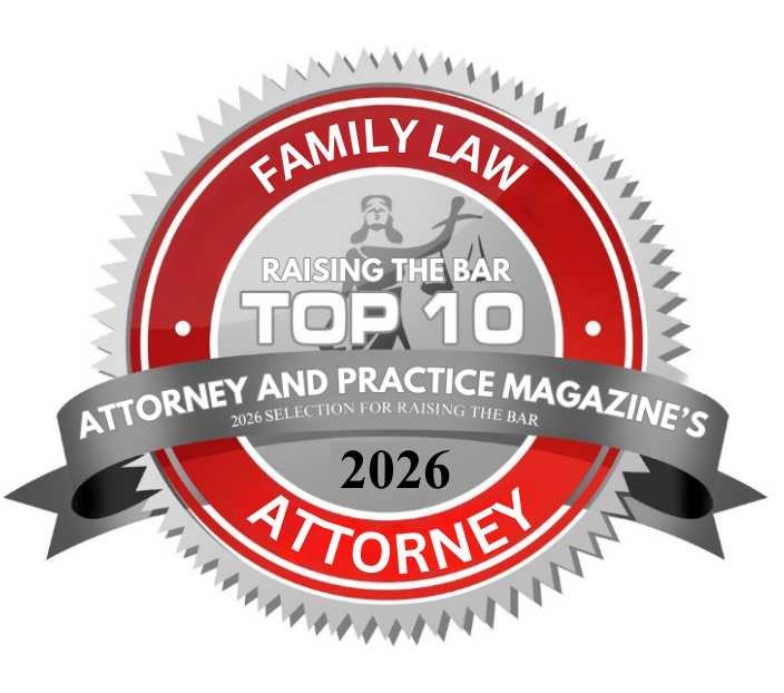 Top 10 Family Law Attorney, Attorney and Practice Magazine's Raising the Bar 2026